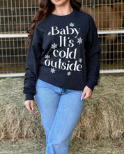 Baby It's Cold Outside Sweatshirt (Black)